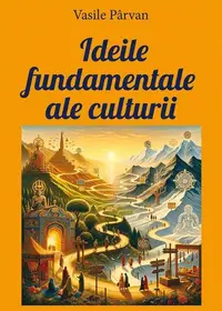 Ideile fundamentale ale culturii - Paperback brosat