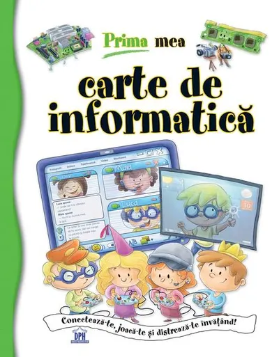Prima mea carte de informatică - Hardcover - Francisco José Iglesias Sanz