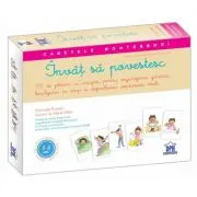 Montessori. Invat sa povestesc