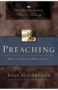 Preaching: How to Preach Biblically