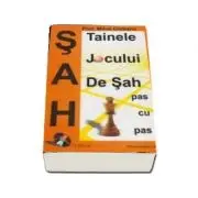 Tainele jocului de sah, pas cu pas