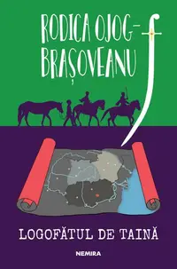 Logofătul de taină (Vol. 1) - Paperback brosat - Rodica-Ojog Braşoveanu