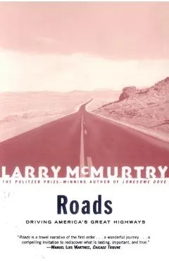 Roads: Driving America's Greatest Highways