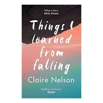 Things I Learned from Falling