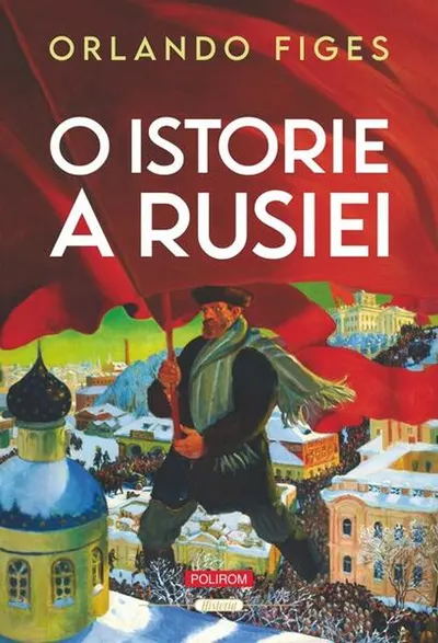 O istorie a Rusiei - Paperback brosat - Orlando Figes