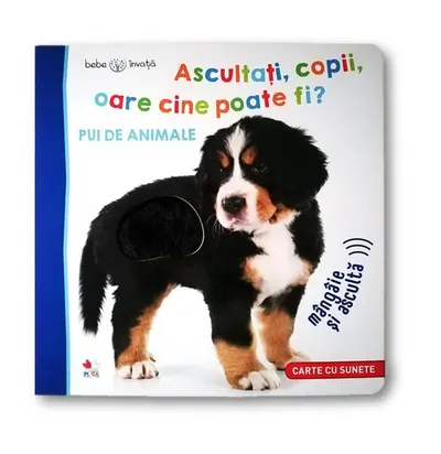 Ascultați, copii, oare cine poate fi? Pui de animale - Hardcover - ***