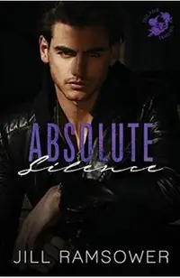 Absolute Silence: A Dark Mafia Romance