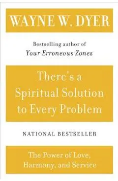 There's a Spiritual Solution to Every Problem