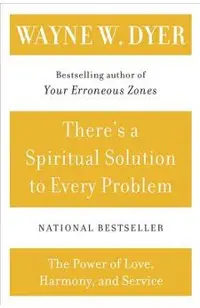 There's a Spiritual Solution to Every Problem