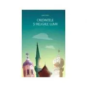 Credintele si religiile lumii