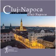 Cluj-Napoca. Calator prin tara mea