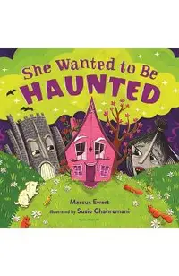 She Wanted to Be Haunted