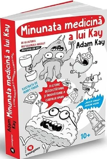 Minunata medicina a lui Kay. O istorie dezgustătoare și înfiorătoare a corpului uman