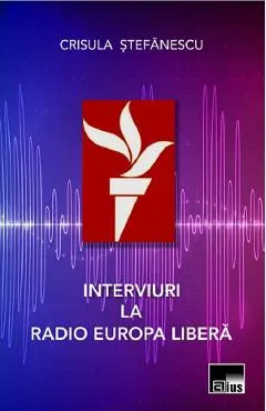 Interviuri la Radio Europa Libera
