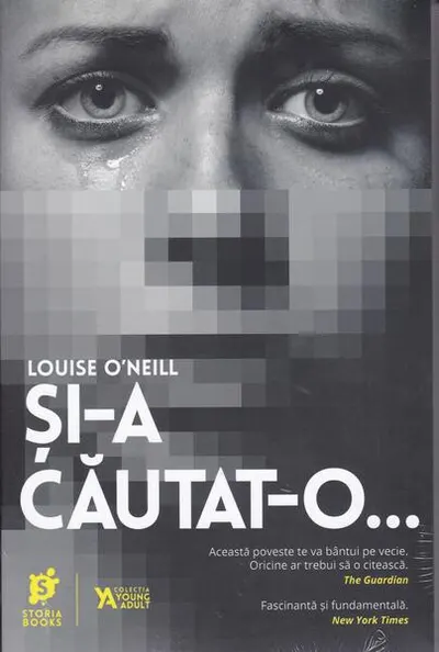 Și-a căutat-o - Paperback brosat - Louise O`Neill