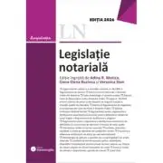Legislatie notariala. Editia 2026