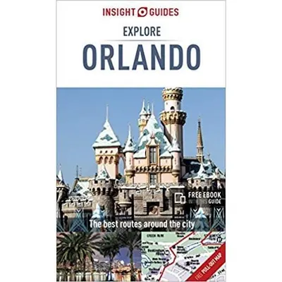 Insight Guides: Explore Orlando