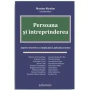 Persoana si intreprinderea Aspecte teoretice cu implicatii si aplicatii practice