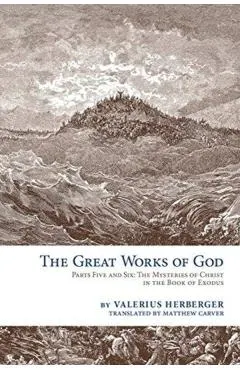 The Great Works of God: Exodus