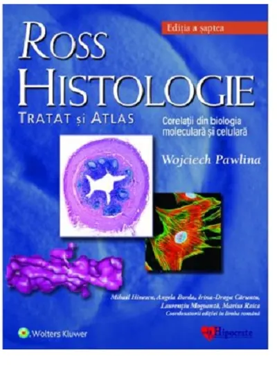 Ross Histologie. Tratat si atlas