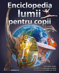Enciclopedia lumii pentru copii - Hardcover - ***