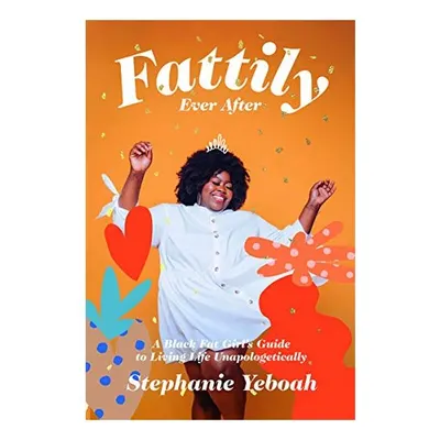 Fattily Ever After