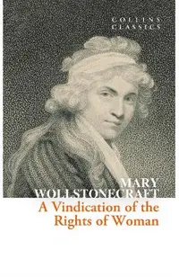 Vindication of the Rights of Woman