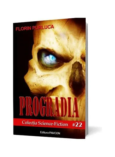 Progradia - Paperback brosat - Florin Purluca