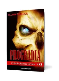Progradia - Paperback brosat - Florin Purluca