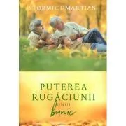 Puterea rugaciunii unui bunic