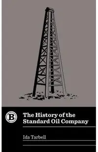 The History of the Standard Oil Company