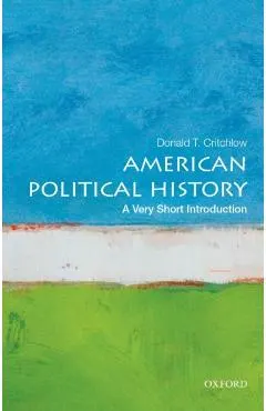 American Political History: A Very Short Introduction