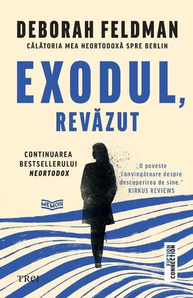 Exodul, revăzut - Paperback brosat - Deborah Feldman