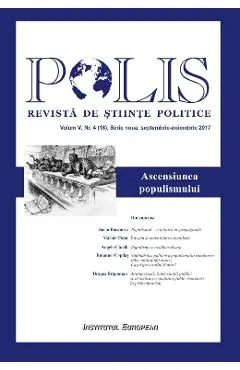Polis Vol. V, Nr. 4 (18) Serie Noua, Septembrie-Noiembrie 2017