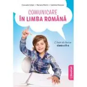 Comunicare in limba romana. Caiet de lucru pentru clasa a 2-a (dupa manualul EDU)