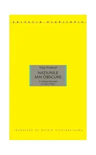 Națiunile mai obscure - Paperback brosat - Vijay Prashad
