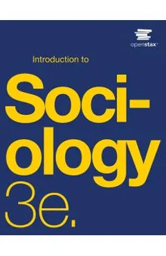 Introduction to Sociology 3e