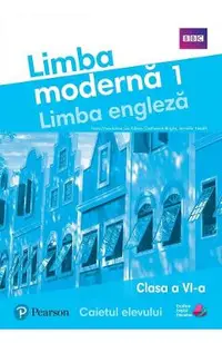 Limba engleza. Limba moderna 1 - Clasa 6 - Caietul elevului