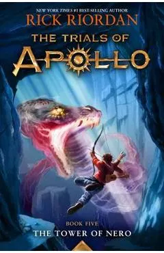 Trials of Apollo, the Book Five the Tower of Nero (Trials of Apollo, the Book Five)