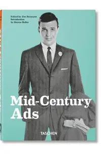 Mid-Century Ads. 40th Ed.