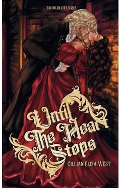 Until the Heart Stops: A Forbidden Vampire Love Story