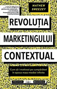 Revoluția marketingului contextual - Paperback brosat