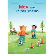 Max are un nou prieten