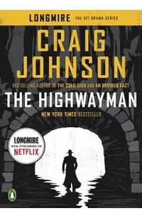 The Highwayman: A Longmire Story