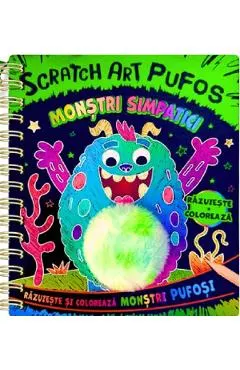 Monstri simpatici. Scratch Art. Pufos