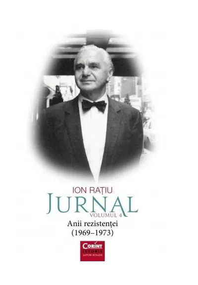 Ion Rațiu. Jurnal (Vol. 4) - Paperback brosat - Ion Rațiu