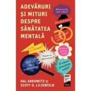 Adevaruri si mituri despre sanatatea mentala