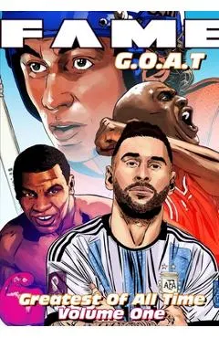 Fame: G.O.A.T: Michael Jordan, Lionel Messi, Wayne Gretzky & Mike Tyson