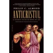 Anticristul. O istorie veche de 2000 de ani