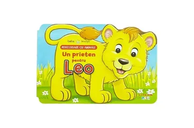 Bebe învață. Povestioare cu animale. Un prieten pentru Leo - Board book - ***